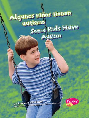 cover image of Algunos niños tienen autismo/Some Kids Have Autism